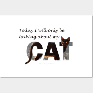 Today I will only be talking about my cat - black cat oil painting word art Posters and Art